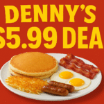 Denny’s $5.99 Deal